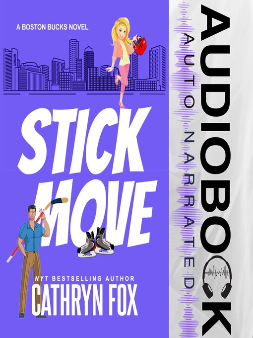 Title details for Stick Move by Cathryn Fox - Available